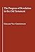 The Progress of Revelation in the Old Testament by Gerard Van Groningen