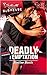 Deadly Temptation by Justine Davis
