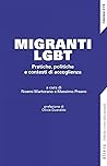 Migranti LGBT. Pr...