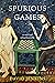 Spurious Games