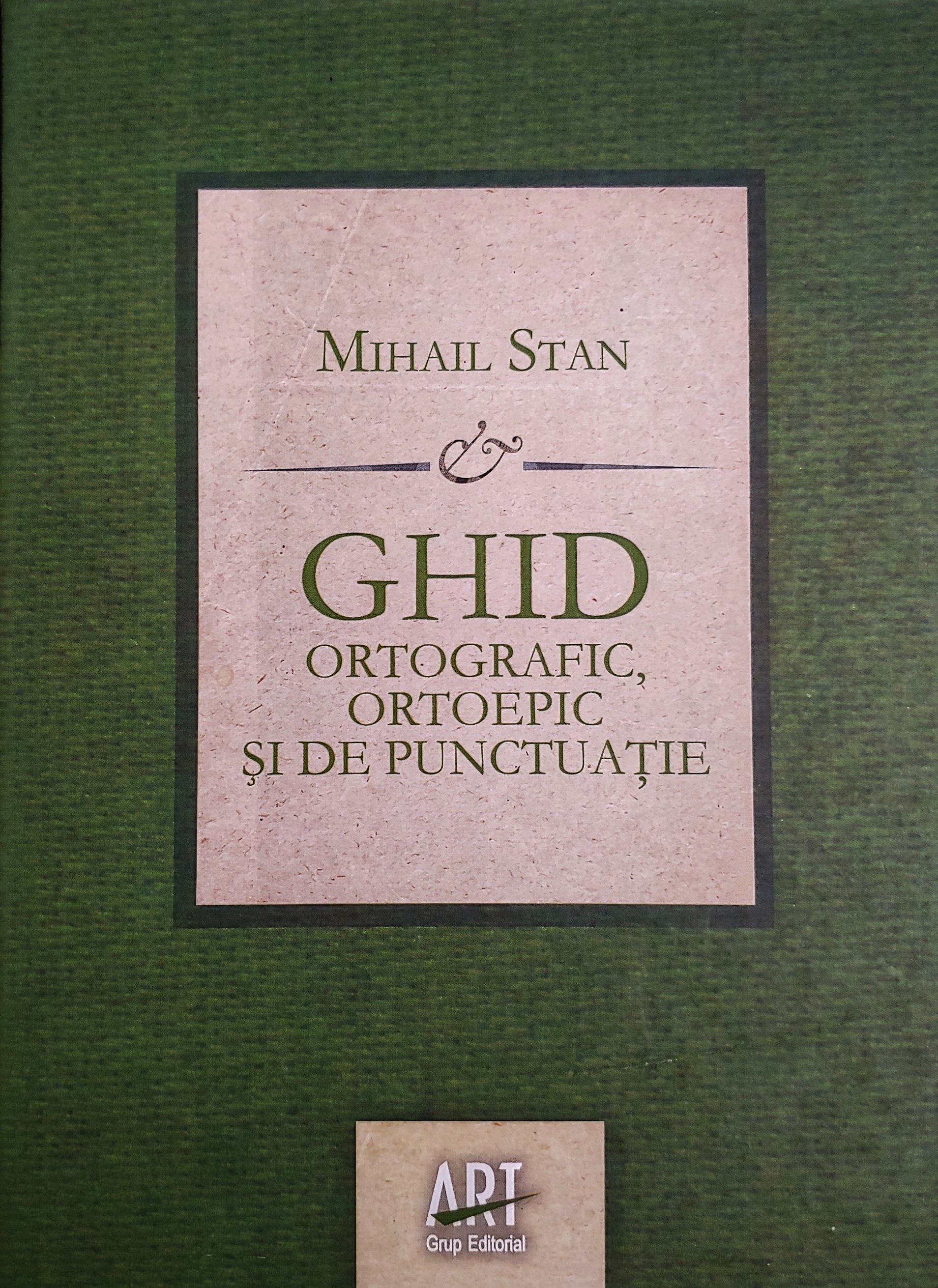 Ghid ortografic, ortoepic și de punctuație