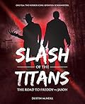 Slash of the Titans: The Road to Freddy vs Jason