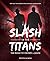 Slash of the Titans: The Road to Freddy vs Jason