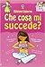 Che Cosa mi succede? by Susan Meredith