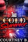 Cold Summer: My B...