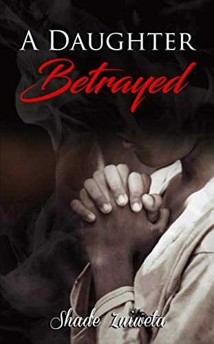 A Daughter Betrayed