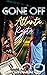 Gone Off An Atlanta Rasta by Tonya Williams