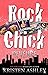 Rock Chick Revenge by Kristen Ashley