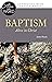 Baptism, Alive in Christ by Justin Huyck