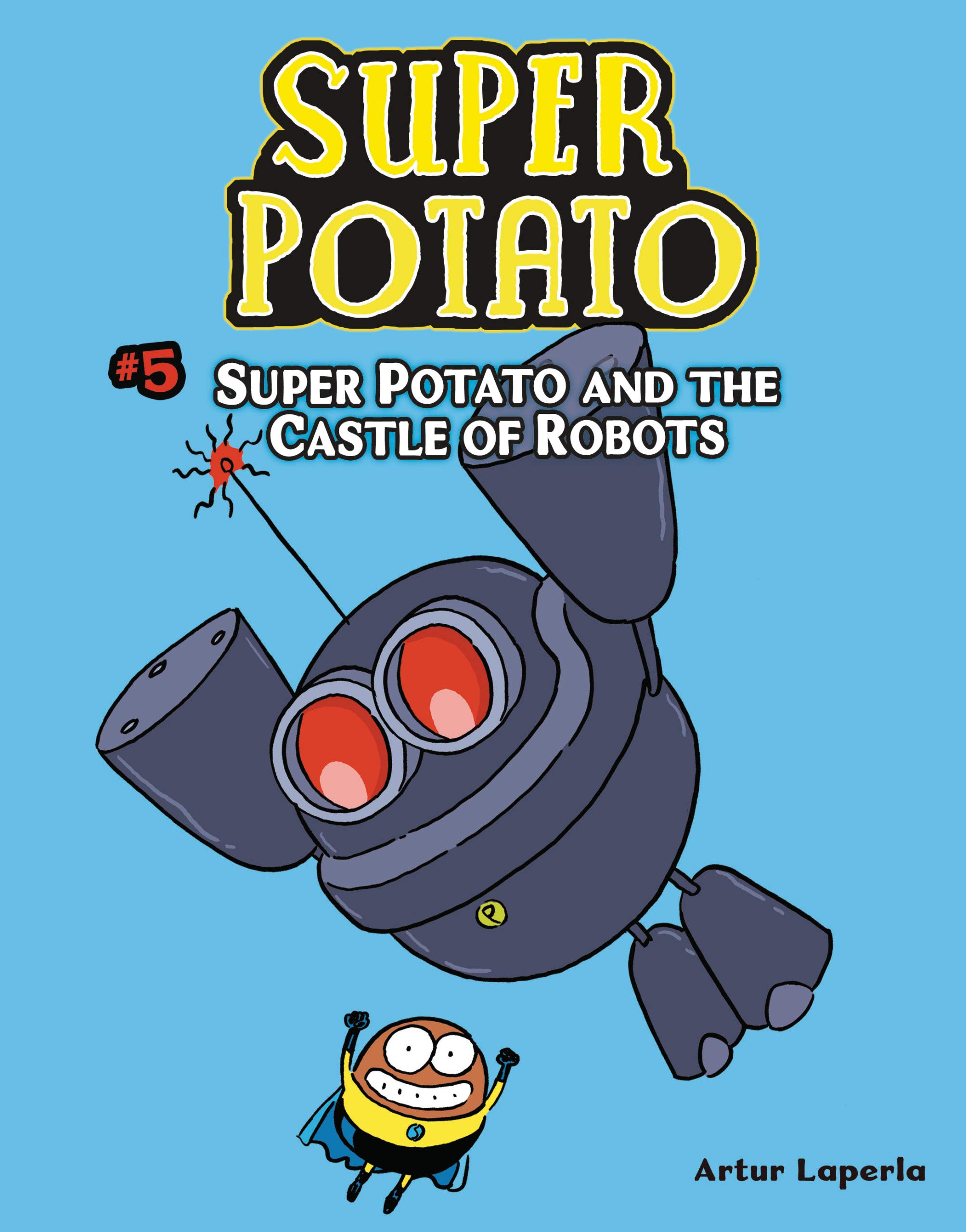 Super Potato and the Castle of Robots: Book 5 (Kindle Edition)