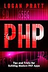 PHP: Tips and Tricks for Building Modern PHP Apps
