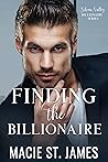 Finding the Billionaire (Silicon Valley Billionaires #3)