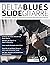 Delta Blues Slide-Gitarre: Ein vollständiger Leitfaden für authentische akustische Blues Slide-Gitarrentechnik (Blues-Gitarre spielen lernen) (German Edition)