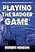 Playing the Badger Game