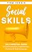 Social Skills by Tom Ferris Social Skills by Tom Ferris