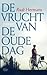 De vrucht van de oude dag
