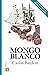 Mongo blanco (Colección Popular) by Carlos Bardem