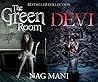 The Green Room / Devi