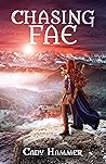 Chasing Fae (Chasing Fae, #1) Chasing Fae (Chasing Fae, #1)