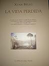 La vida perdida (Spanish Edition)