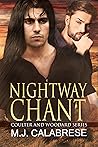 Nightway Chant by M.J. Calabrese Nightway Chant by M.J. Calabrese