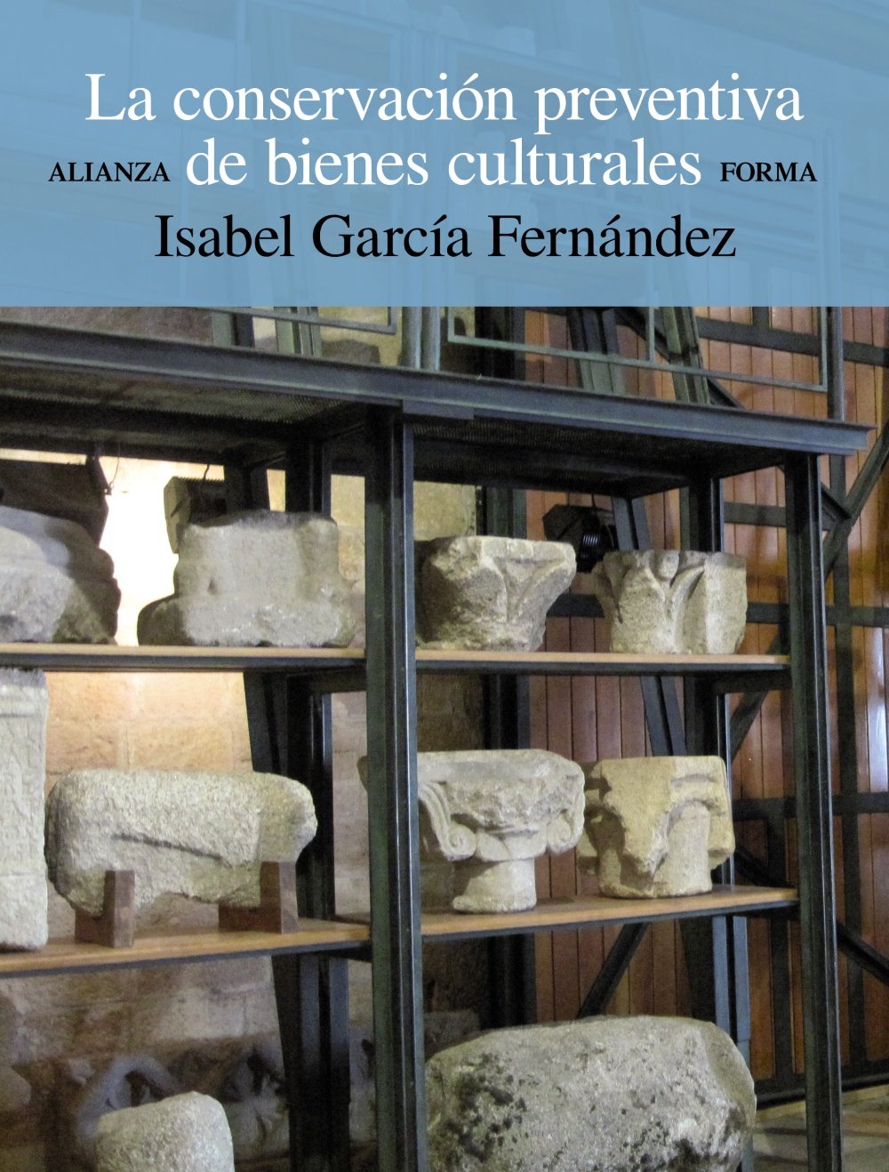 La conservación preventiva de bienes culturales (Paperback)