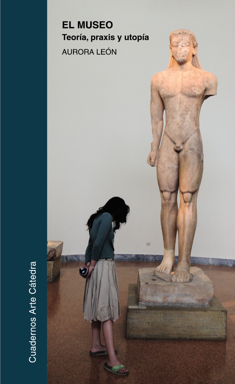El museo: teoría, praxis y utopía (Paperback)