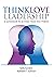 THINKLOVE Leadership: A Gui...