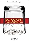 Las Naciones contra el Crimen Organizado by MAURICIO SALDAÑA RODRÍGUEZ
