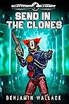 Send in the Clones (Shattered Alliance Book 2)