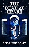 The Dead at Heart