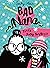 That’s Snow Business!: A wickedly funny new Children’s book for ages six and up (Bad Nana, Book 3)