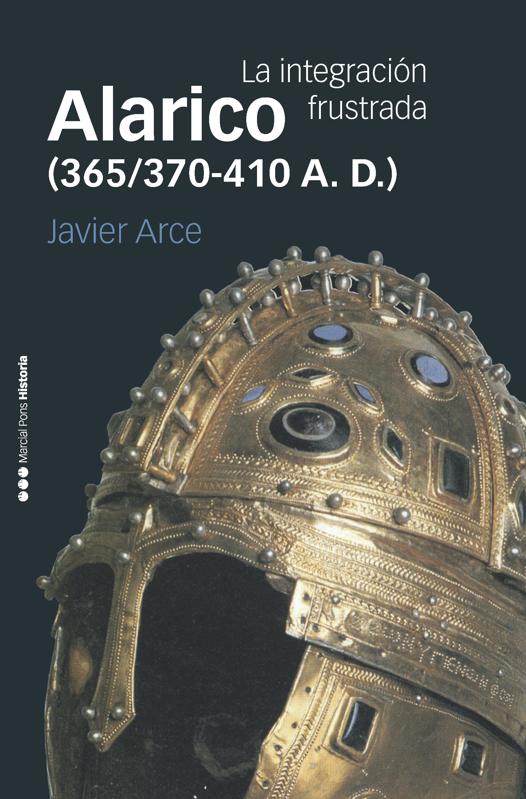 Alarico: La integración frustrada (365/370-410 A.D.)