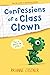 Confessions of a Class Clown