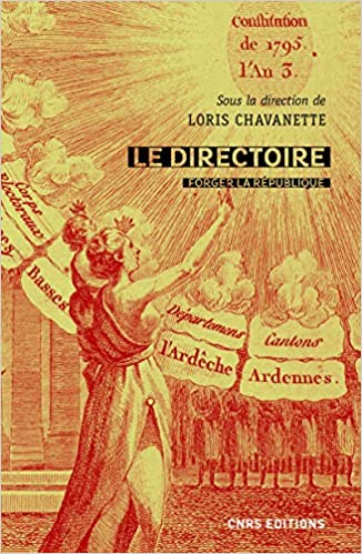 Le Directoire. Forger la République