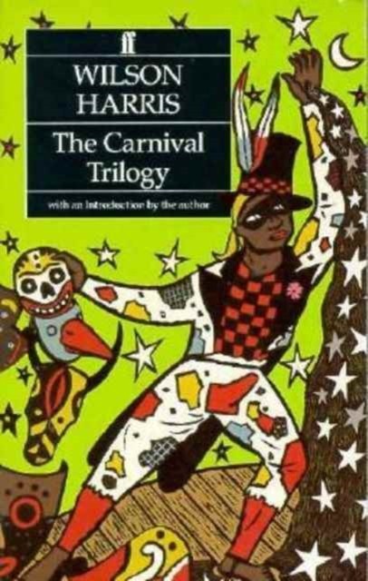 The Carnival Trilogy: Carnival, the Infinite Rehearsal, and the Four Banks of the River of Space (Paperback)