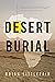 Desert Burial: a novel