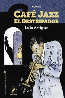 Portada de Café Jazz el Destripador, de Luis Artigue