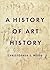 A History of Art History