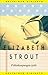 Pikkukaupungin tyttö by Elizabeth Strout Pikkukaupungin tyttö by Elizabeth Strout