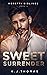 Sweet Surrender (Moretti Siblings #4)