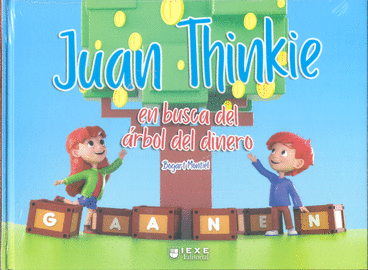 Juan Thinkie en busca del árbol del dinero