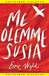 Me olemme susia
