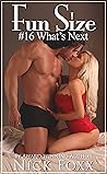 Fun Size #16: What's Next Fun Size #16: What's Next
