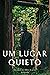 Um Lugar Quieto (Um retrato...
