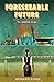 Foreseeable Future (SEEDER #2)