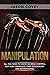 Manipulation: All You Need ...