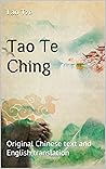 Book cover for Tao Te Ching: Original Chinese text and English translation
