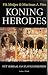 Koning Herodes. Het verhaal...