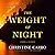 The Weight of Night by Christine Carbo The Weight of Night by Christine Carbo
